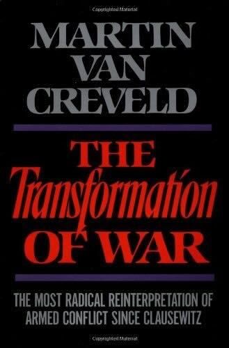 “Трансформація війни” Мартін ван Кревельд